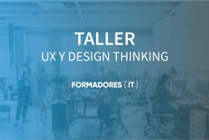 Design Thinking @ Formadores IT - Presencial u ONLINE EN STREAMING
