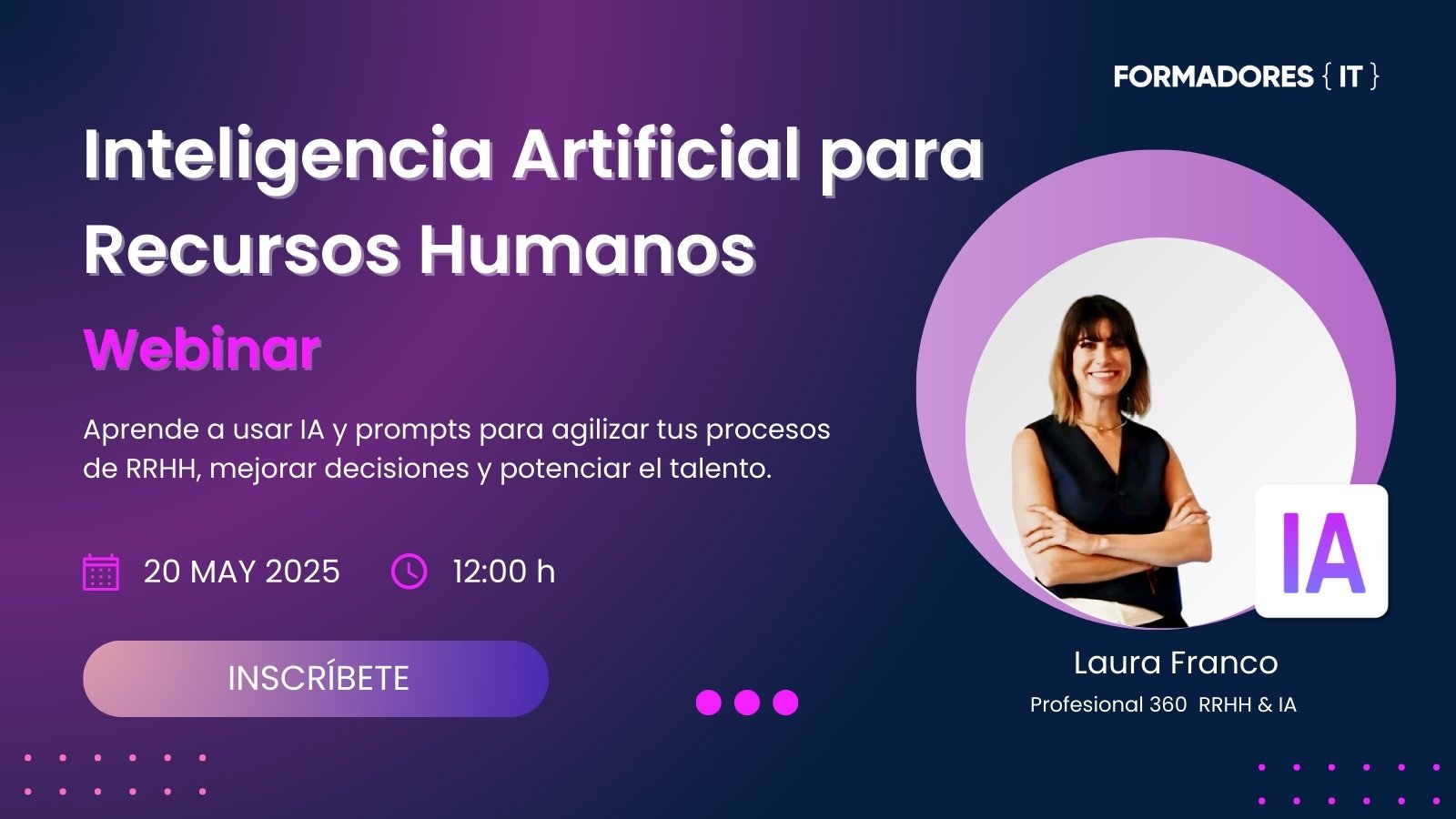 Webinar IA & RRHH. Claves para potenciar la gestión del talento en entornos empresariales