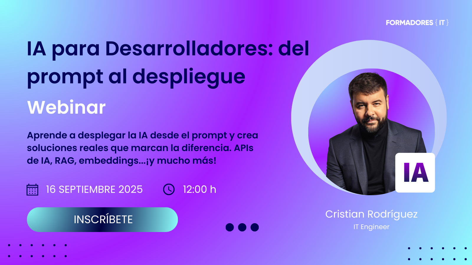 Webinar IA para desarrolladores: del prompt al despliegue